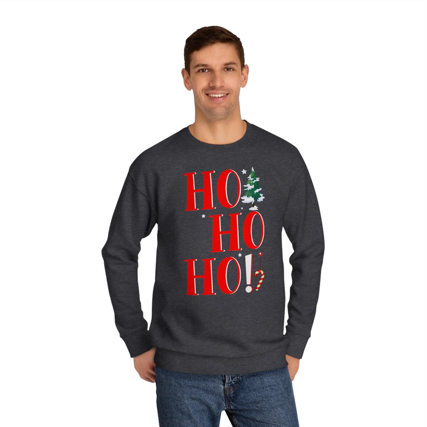 Unisex Crew Sweatshirt - Ho Ho HO!