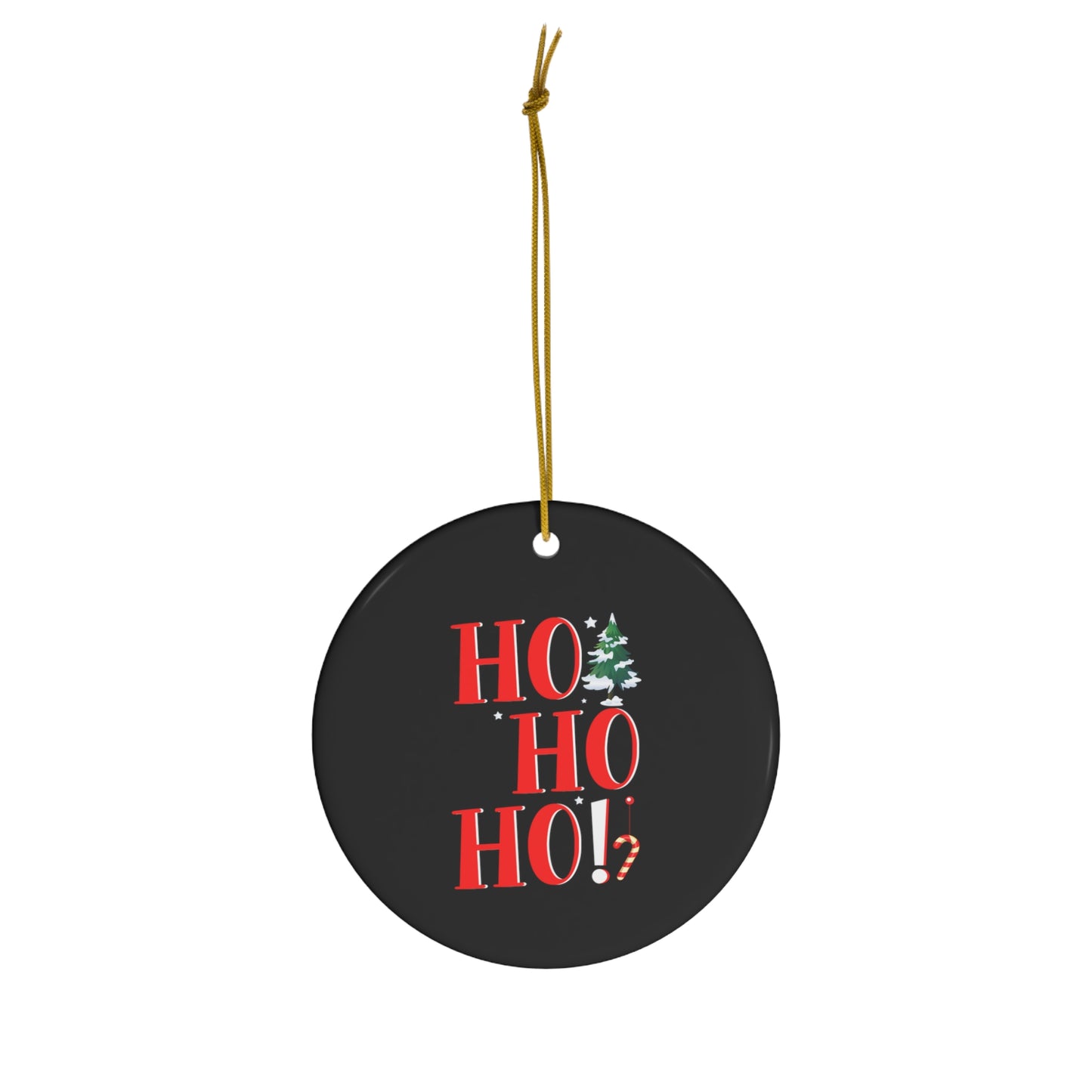 Ceramic Ornament, 4 Shapes - Ho Ho HO!